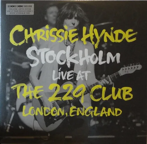 Chrissie Hynde - Stockholm Live At The 229 Club London, England