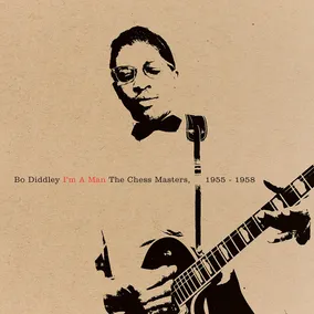 I'm A Man: Chess Masters, 1955-1958