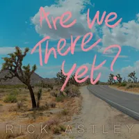 Are We There Yet?