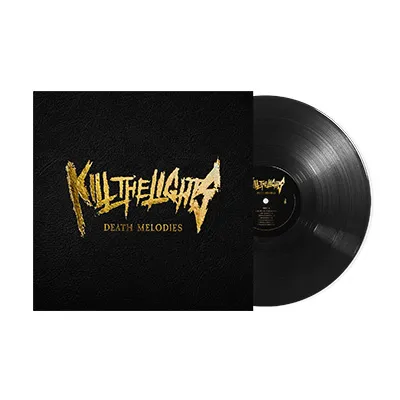 Kill The Lights - Death Melodies [LP]