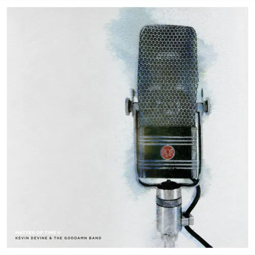Kevin Devine &amp; The Goddamn Band - Matter Of Time II