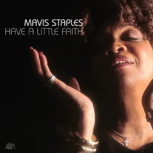 Mavis Staples - Have A Little Faith vinyl record cover