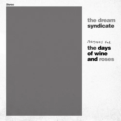 Dream Syndicate - Sketches For The Days Of Wine And Roses vinyl record cover