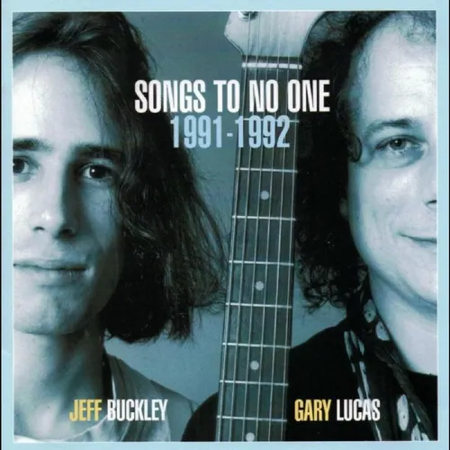 Jeff Buckley  / Lucas,Gary - Songs To No One 1991-1992 (Blue) vinyl record cover