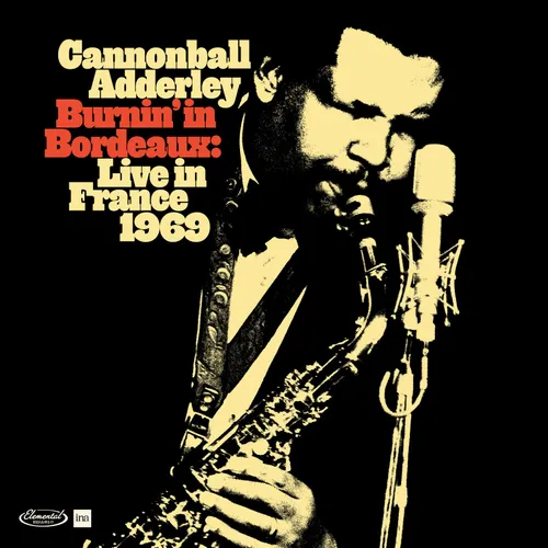 Cannonball Adderley - Burnin In Bordeaux: Live In France 1969 vinyl record cover