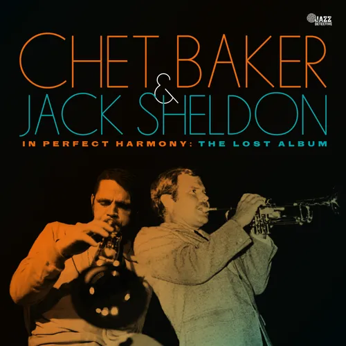 Chet Baker  / Sheldon,Jack - In Perfect Harmony: The Lost Album vinyl record cover