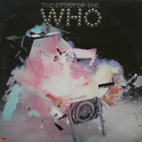 Who - Story Of The Who vinyl record cover