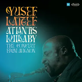 Atlantis Lullaby: The Concert From Avignon