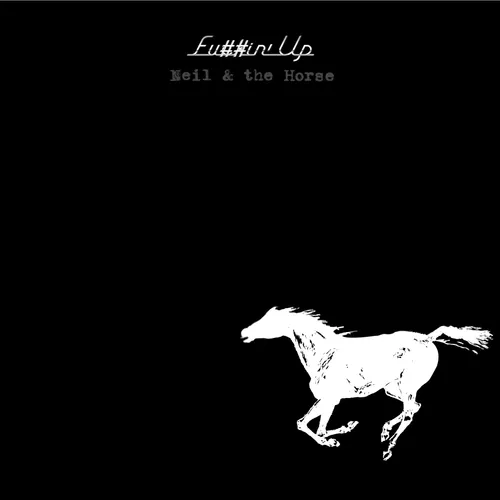 Neil Young with Crazy Horse - Fuckin' Up [2 LP]