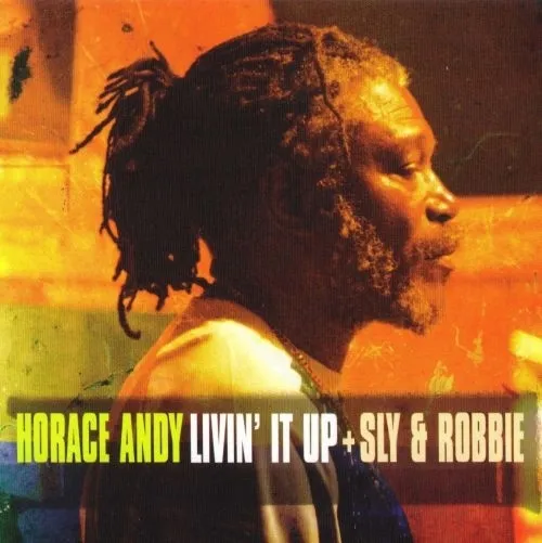 Horace Andy  / Sly & Robbie - Livin' It Up (Rsd) vinyl record cover