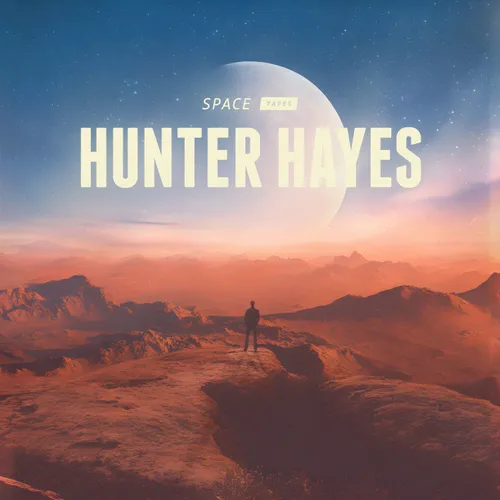 Hunter Hayes - Space Tapes vinyl record cover