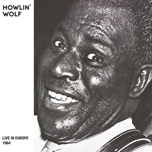 Howlin' Wolf - Live in Europe (Bremen, 1964) vinyl record cover