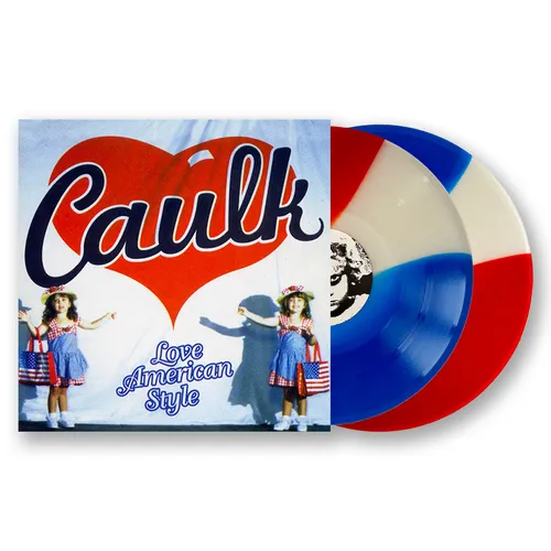 Caulk - Love American Style [Limited Edition Colored Vinyl]