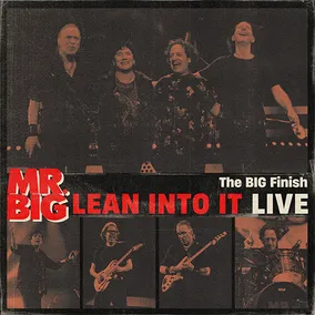 The Big Finish - Lean Into It Live