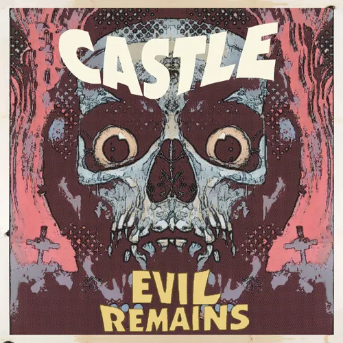 Castle - Evil Remains vinyl record cover