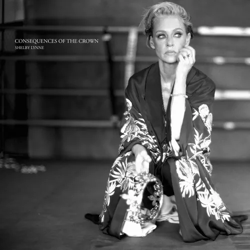 LYNNE, SHELBY - Consequences of the Crown [LP]