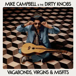 Mike Campbell & The Dirty Knobs