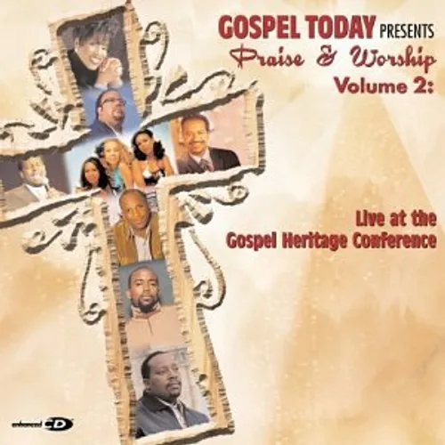  - Gospel Today Presents: Praise and Worship, Vol. 2