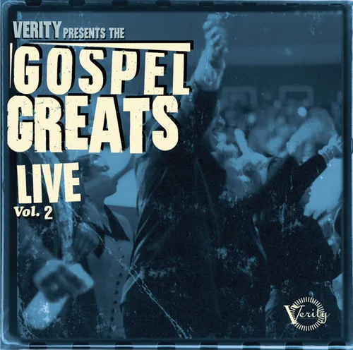  - Verity Gospel Greats Live, Vol. 2