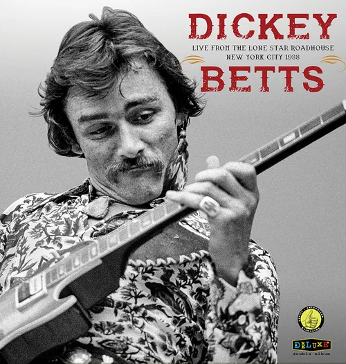 Dickey Betts - Live From Lone Star Roadhouse New York City 1988 vinyl record cover