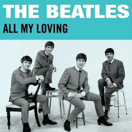 The Beatles / All My Loving UK盤7\"EP The Beatles / All My Loving UK盤7