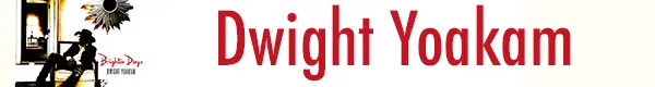 Dwight Yoakam - Brighter Days