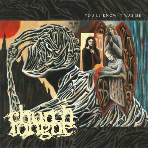 Church Tongue - You'll Know It Was Me vinyl record cover