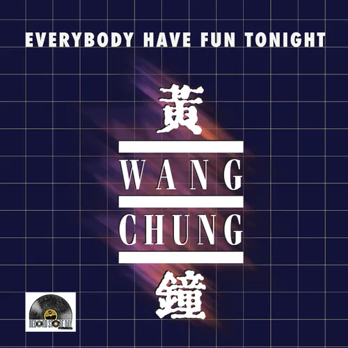 Wang Chung - Â Everybody Have Fun Tonight vinyl record cover
