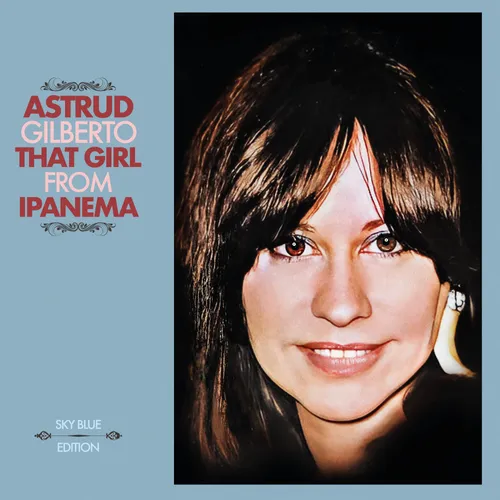 Astrud Gilberto - That Girl From Ipanema (Blue) vinyl record cover