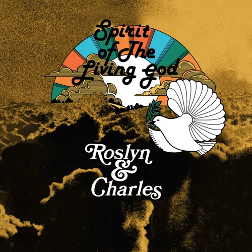 Roslyn & Charles - Spirit Of The Living God vinyl record cover