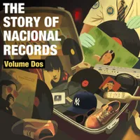 The Story of Nacional Records: Volume Dos