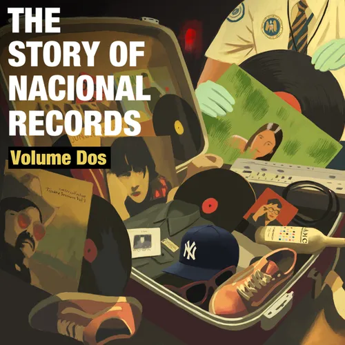 Various Artists - The Story of Nacional Records: Volume Dos vinyl record cover