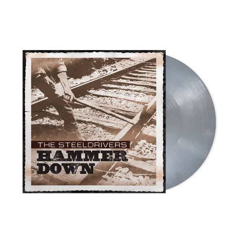 The SteelDrivers - Hammer Down (Anniversary Edition) -  [Opaque Silver LP]