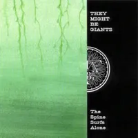 Spine Surfs Alone: Rarities 1998-2005