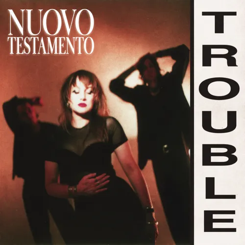 Nuovo Testamento - Trouble vinyl record cover