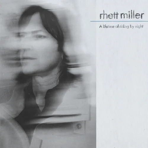 Rhett Miller - A lifetime of riding by night vinyl record cover