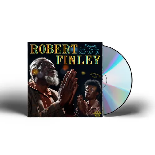 Robert Finley - Hallelujah! Don't Let The Devil Fool Ya vinyl record cover