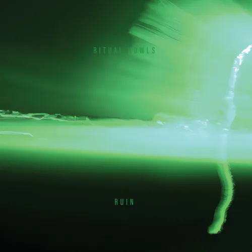 Ritual Howls - Ruin vinyl record cover