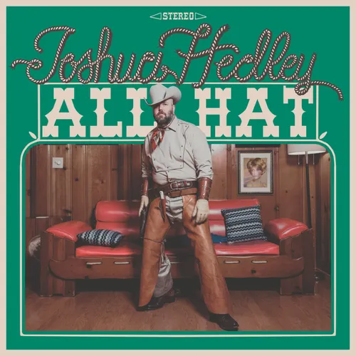 Joshua Hedley - All Hat vinyl record cover