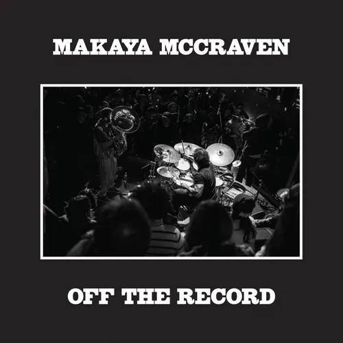 Makaya McCraven - Off The Record vinyl record cover
