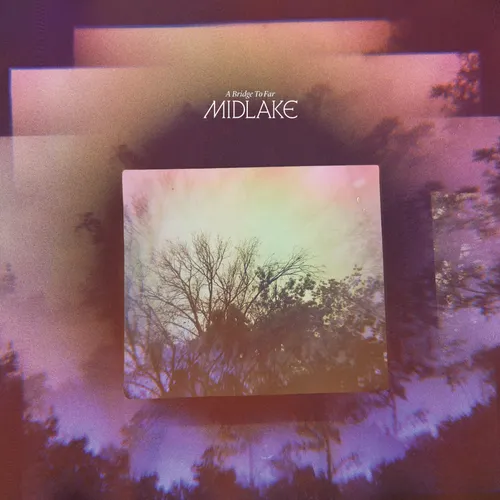 Midlake - Bridge To Far vinyl record cover