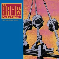 Fly On A Wire (40th Anniversary Edition)
