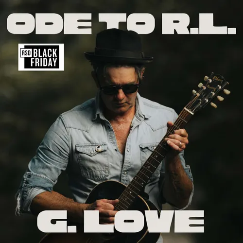 G.Love & Special Sauce - Ode to R.L. Boyce vinyl record cover
