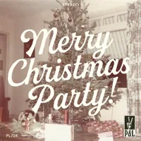 Merry Christmas Party! b/w What Do The Lonely Do At Christmas?