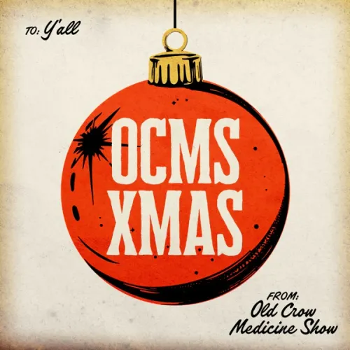 Old Crow Medicine Show - OCMS Christmas vinyl record cover