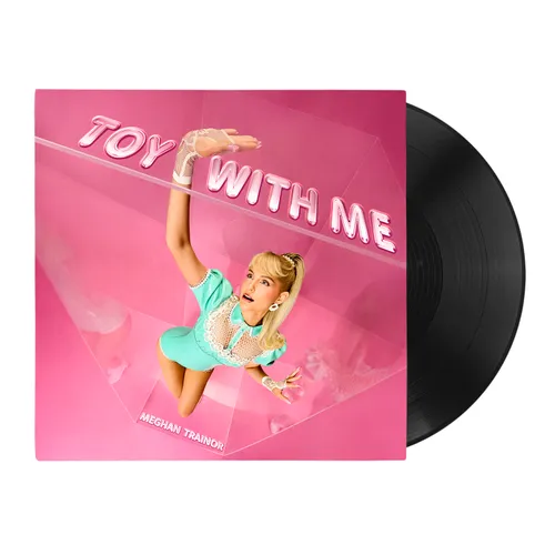 Meghan Trainor - Toy With Me vinyl record cover