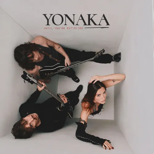 Yonaka - Until You're Satisfied vinyl record cover