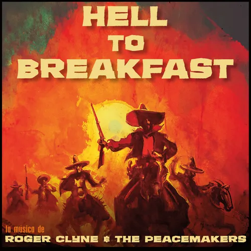 Roger Clyne & The Peacemakers - Hell to Breakfast vinyl record cover