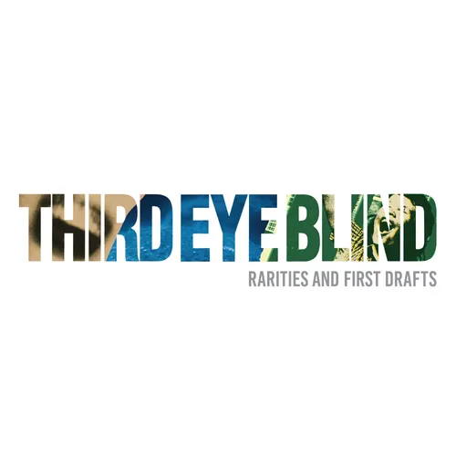 Third Eye Blind - Rarities & First Drafts vinyl record cover