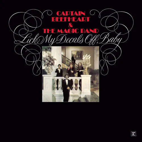 Captain Beefheart & The Magic Band - Lick My Decals Off, Baby (Deluxe Edition) vinyl record cover